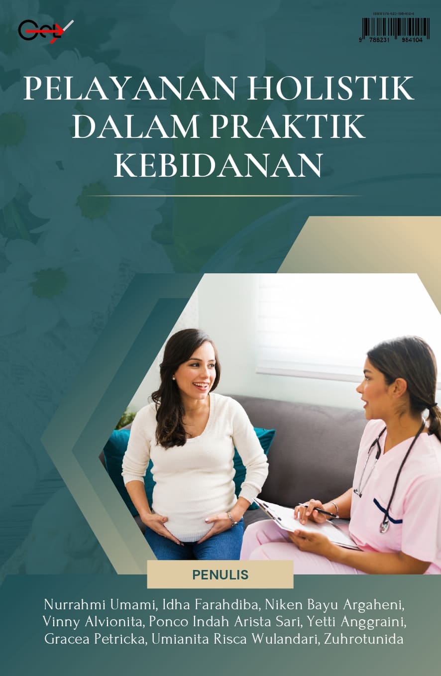 PELAYANAN HOLISTIK DALAM PRAKTIK KEBIDANAN